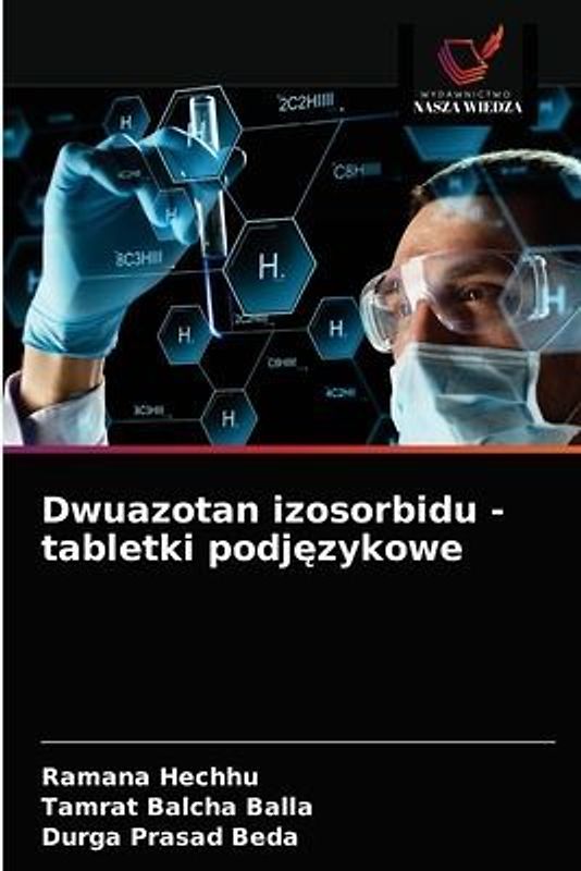 Dwuazotan izosorbidu - tabletki podj¿zykowe