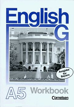 English G. Ausgabe A für Bayern / Band 5: 9. Jahrgangsstufe - Workbook