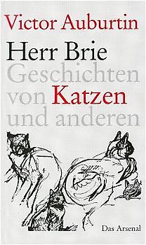 Herr Brie oder Katzen und andere