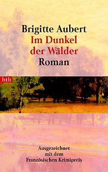 Im Dunkel der Wälder