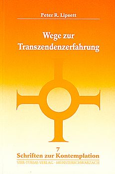 Wege zur Transzendenzerfahrung