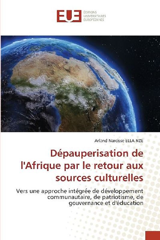 Dépauperisation de l'Afrique par le retour aux sources culturelles
