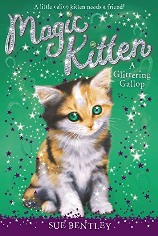 A Glittering Gallop (Magic Kitten, Band 8)