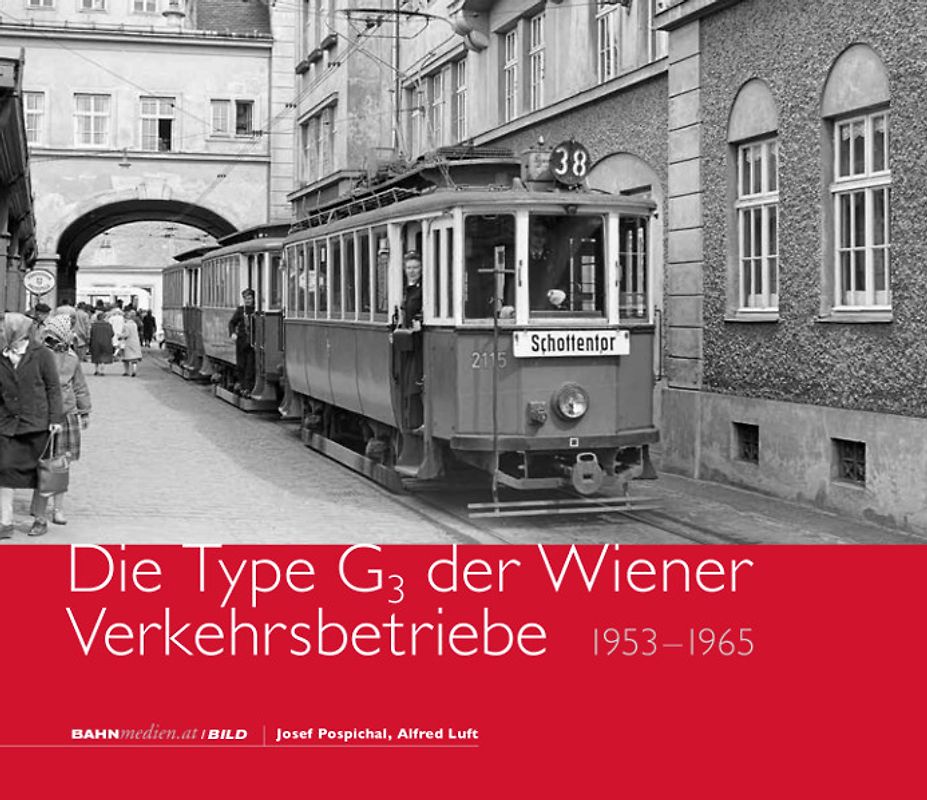 Die Type G<sub>3</sub> der Wiener Verkehrsbetriebe – 1953 bis 1965