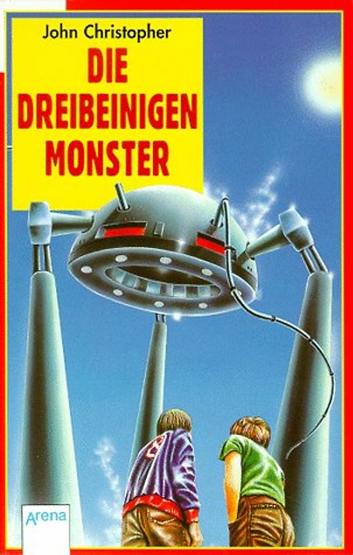 Die dreibeinigen Monster