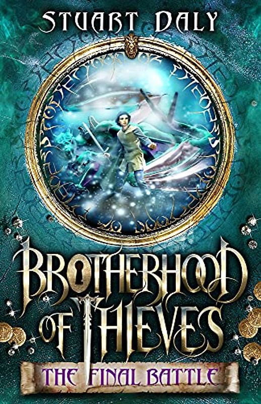 The Final Battle (Brotherhood of Thieves, 3)