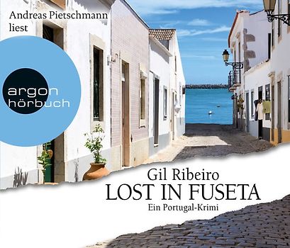 Lost in Fuseta. Ein Portugal-Krimi