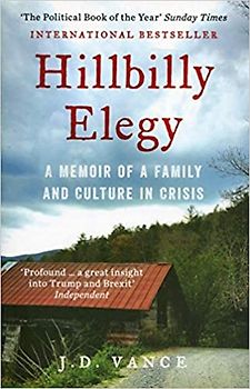 Hillbilly Elegy: A Memoir of a Family and Culture in Crisis - Vance [Softcover]