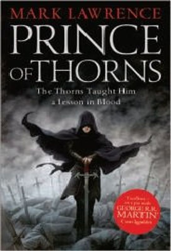 Prince of Thorns (Broken Empire 1) - Lawrence, Mark