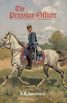 The Prussian Officer: and Other Stories