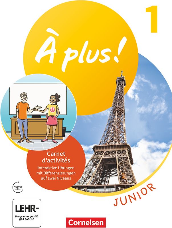 À plus ! Neubearbeitung - Französisch als 1. Fremdsprache - Ausgabe 2020
