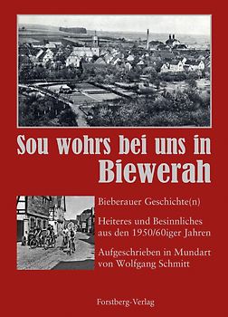 Sou wohrs bei uns in Biewerah