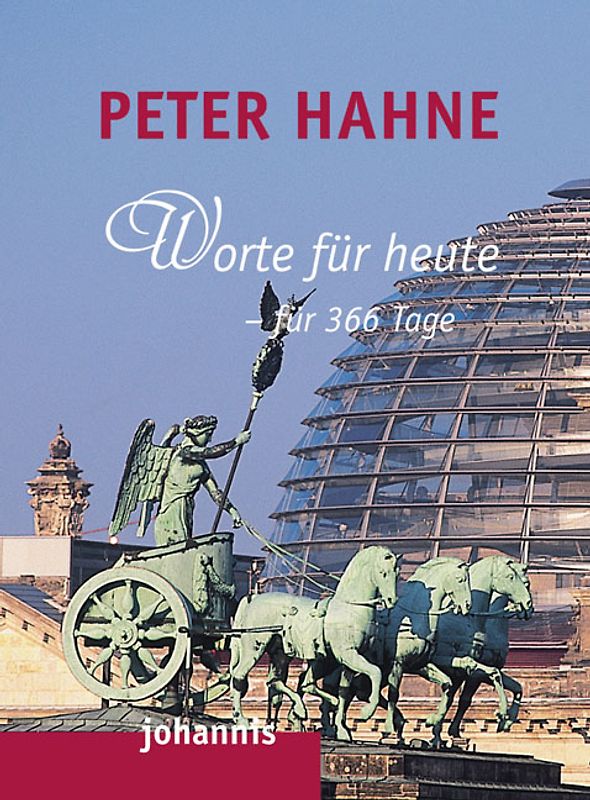 Worte für heute - für 366 Tage