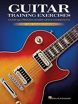 Guitar Training Exercises: Over 150 Proven Warm-ups & Workouts