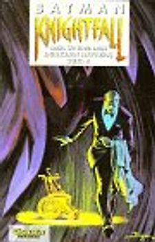 Knightfall. Der Sturz des Dunklen Ritters