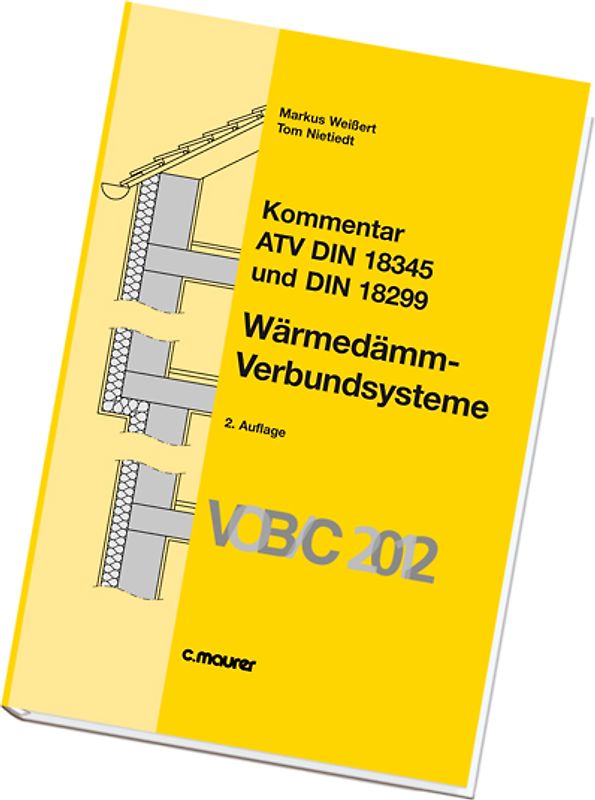 Kommentar ATV DIN 18345 und DIN 18299 Wärmedämm-Verbundsysteme
