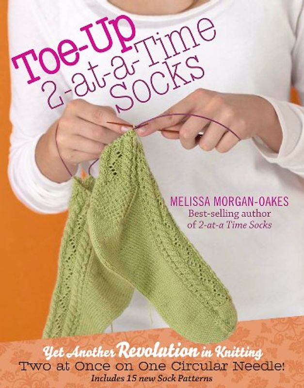 Toe-Up 2-At-A-Time Socks - Morgan-Oakes, Melissa