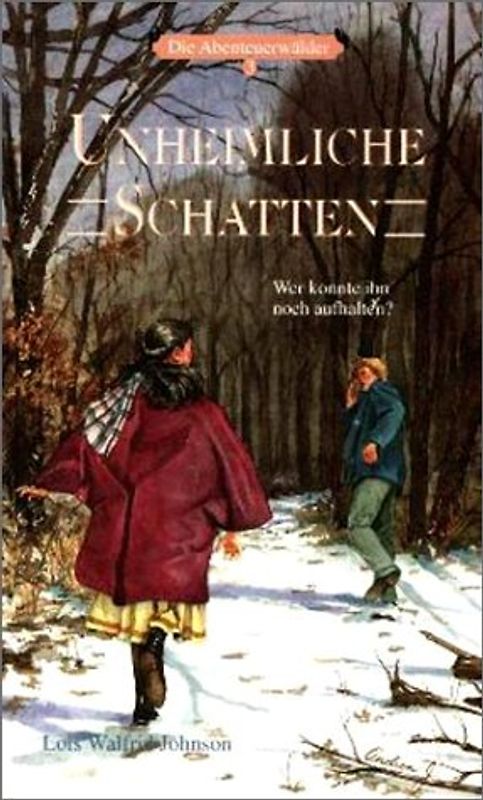 Die Abenteuerwälder / Unheimliche Schatten