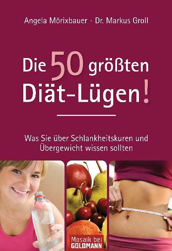 Die 50 größten Diät-Lügen!