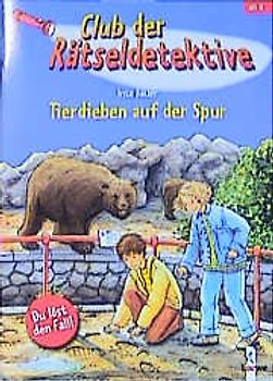 Tierdieben auf der Spur