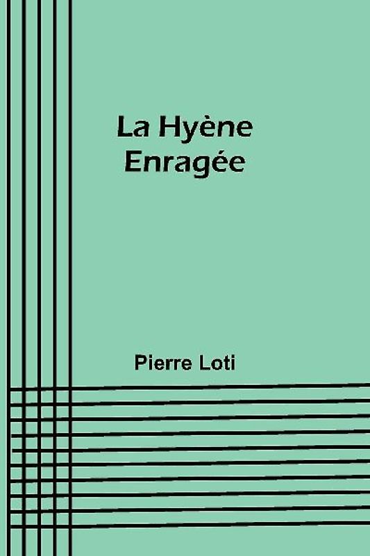 La Hyène Enragée