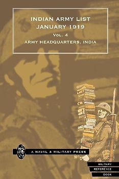 INDIAN ARMY LIST 1919 Volume 4