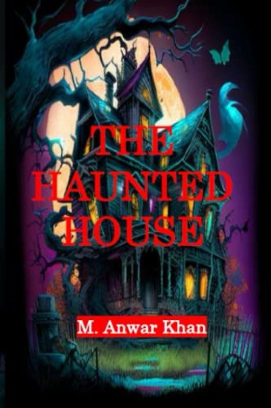 The Haunted House: Annotated