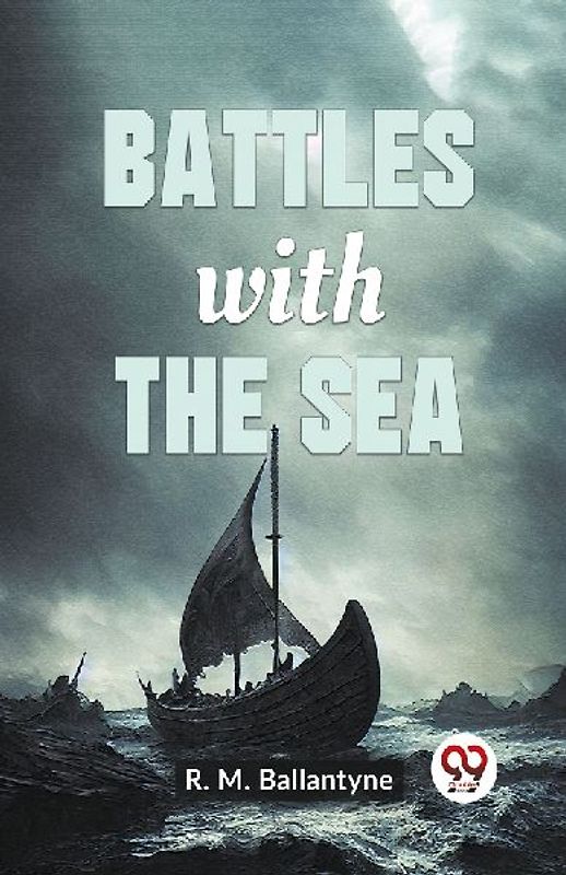 Battles With The Sea