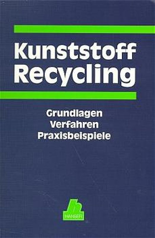 Kunststoff-Recycling