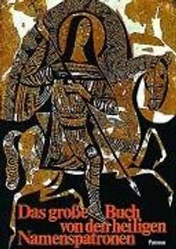 Das grosse Buch von den heiligen Namenspatronen