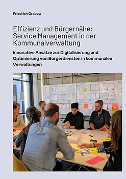 Effizienz und Bürgernähe: Service Management in der Kommunalverwaltung
