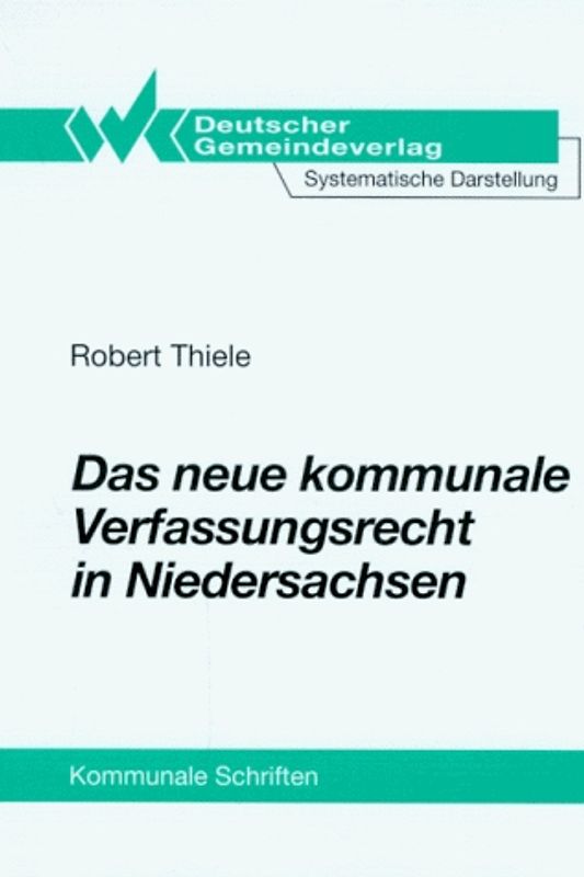 Das neue kommunale Verfassungsrecht in Niedersachsen