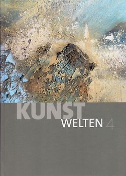 Kunst Welten 4 [Gebundene Ausgabe]