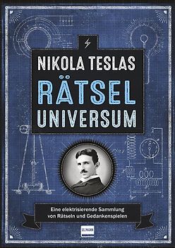 Nikola Teslas Rätseluniversum