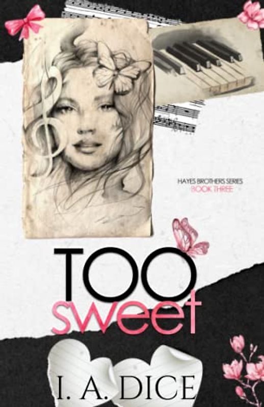 Too Sweet: Hayes Brothers Book 3