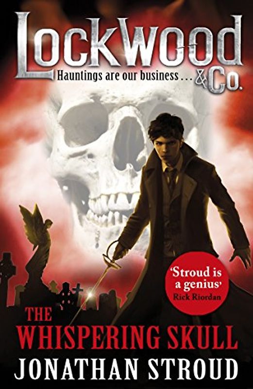Lockwood & Co: The Whispering Skull: Book 2 (Lockwood & Co 2) - Stroud, Jonathan