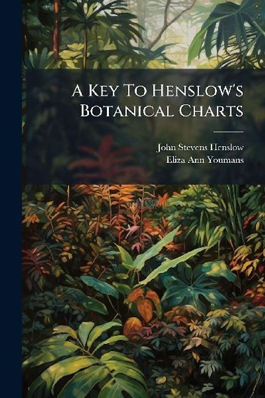 A Key To Henslow's Botanical Charts