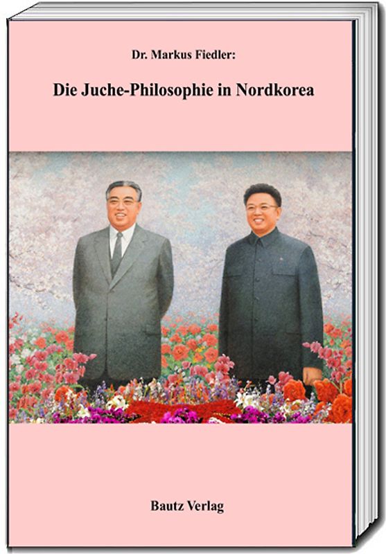 Die Juche-Philosophie in Nordkorea