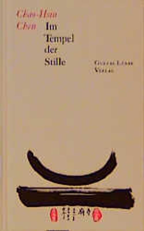 Im Tempel der Stille. Das Buch von der Befreiung des Herzens
