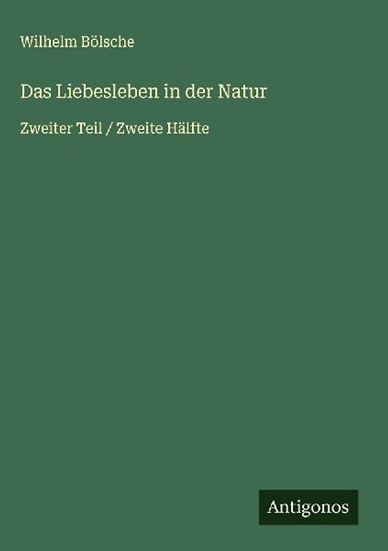 Das Liebesleben in der Natur