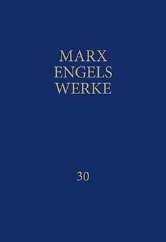 MEW / Marx-Engels-Werke Band 30
