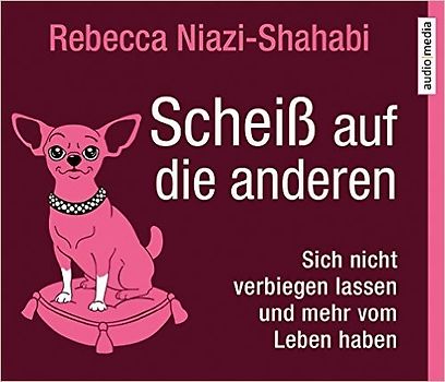 Scheiß auf die anderen