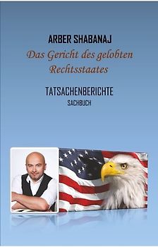 Das Gericht des gelobten Rechtsstaates