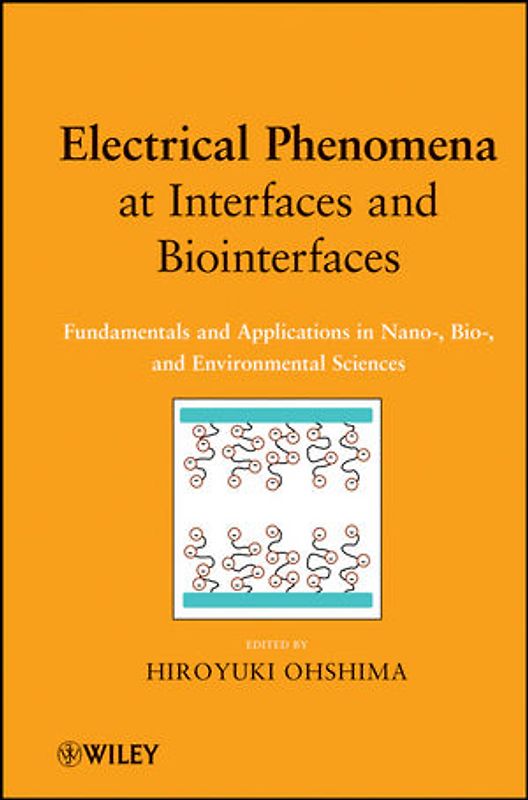 Electrical Phenomena at Interfaces and Biointerfaces