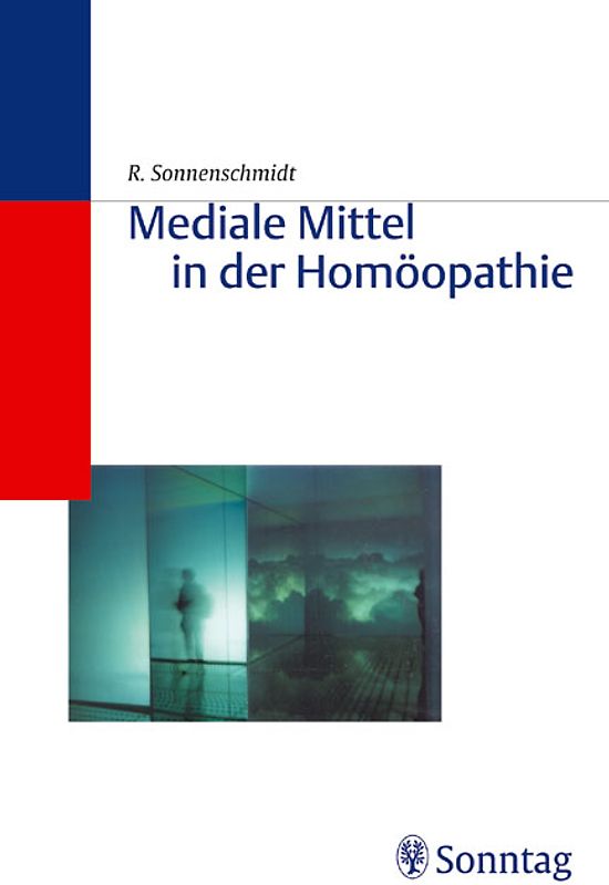Mediale Mittel in der Homöopathie