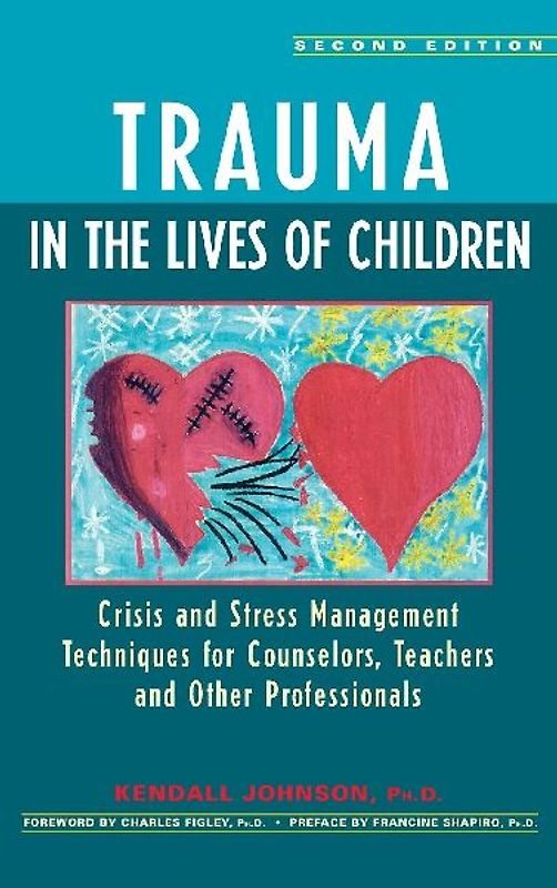 Trauma in the Lives of Children