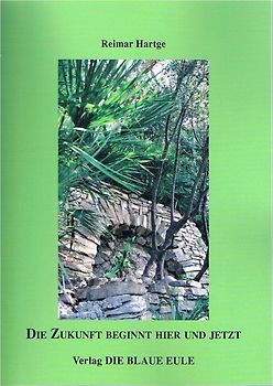 Die Zukunft beginnt hier und jetzt