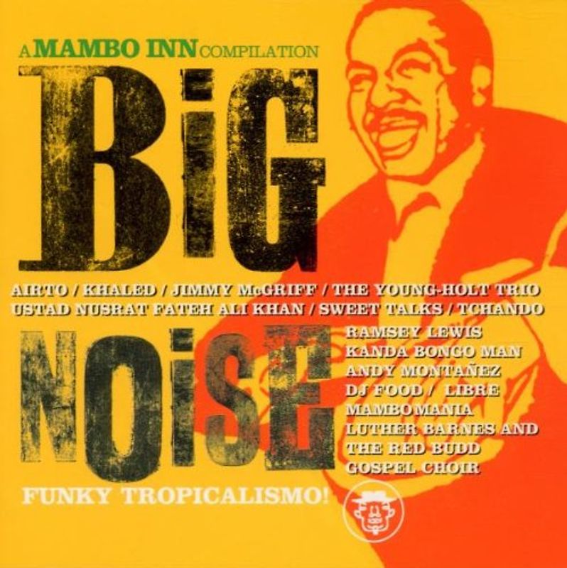 Various - Big Noise:a Mambo Inn Compilat