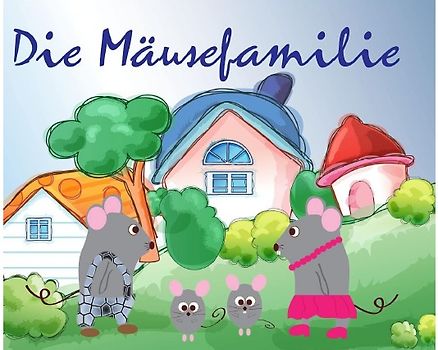 Die Mäusefamilie