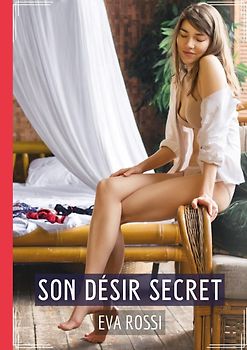 Son Désir Secret